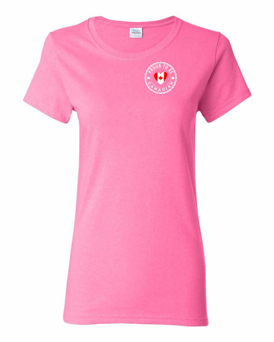 Proud to Be Canadian Heart Left Chest And Back Women's Tee - Gildan Canada (sewn Internationally)