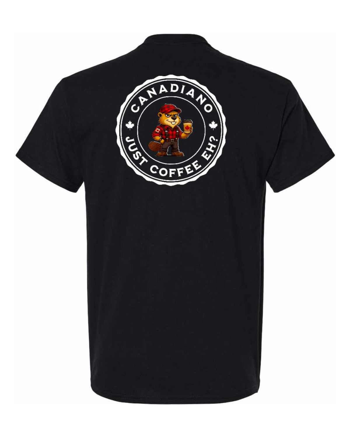 Canadiano Just Coffee Eh Male Beaver Left Chest & Back Men's Tee