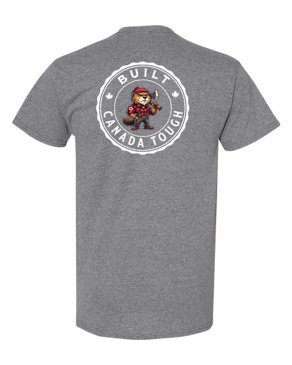Built Canada Tough Axe Beaver Left Chest & Back Men's Tee