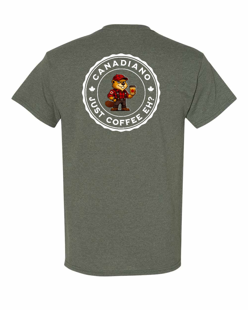 Canadiano Just Coffee Eh Male Beaver Left Chest & Back Men's Tee - Gildan Canada (sewn Internationally)