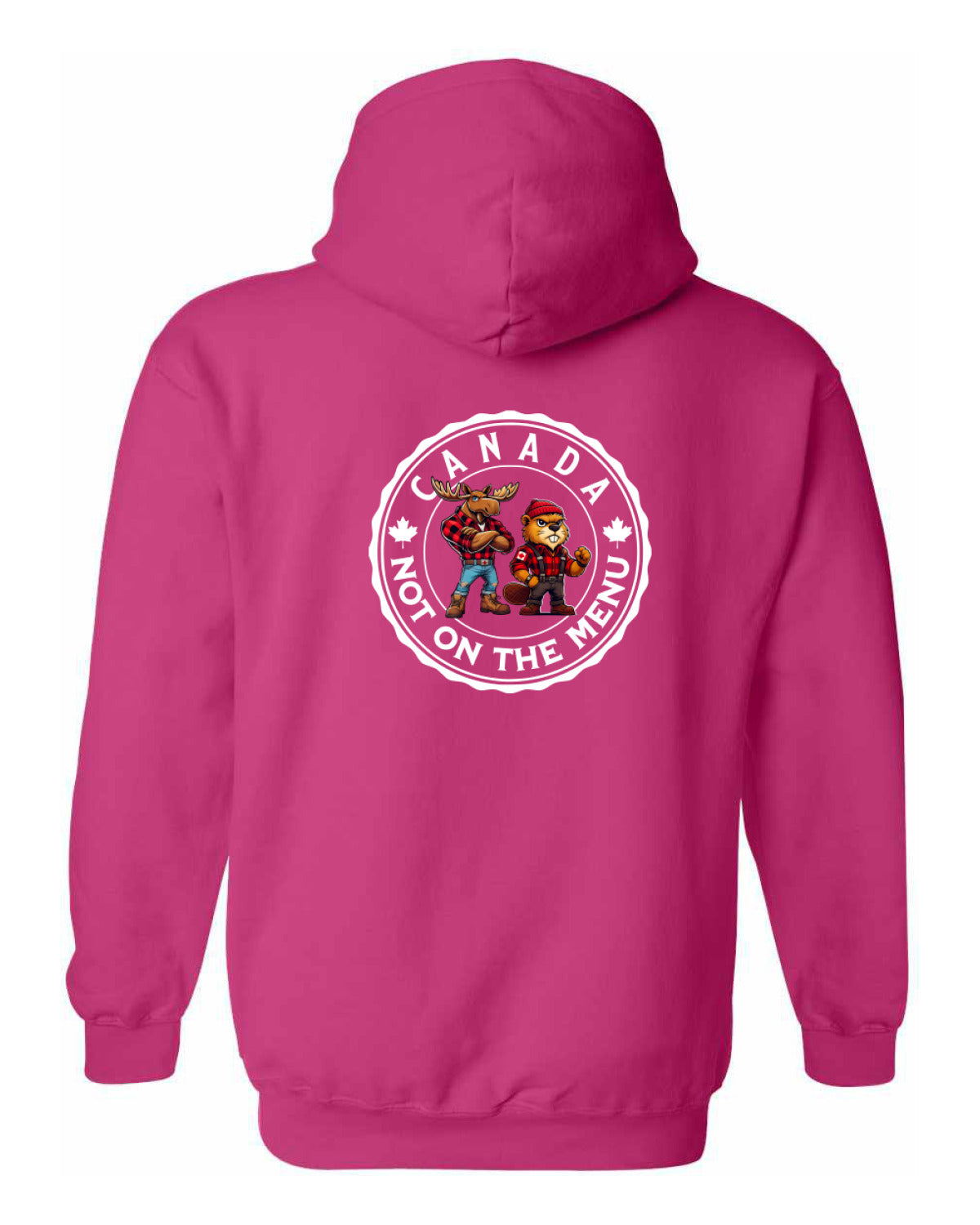 Canada Not On The Menu Left Chest And Back  Pullover - Unisex