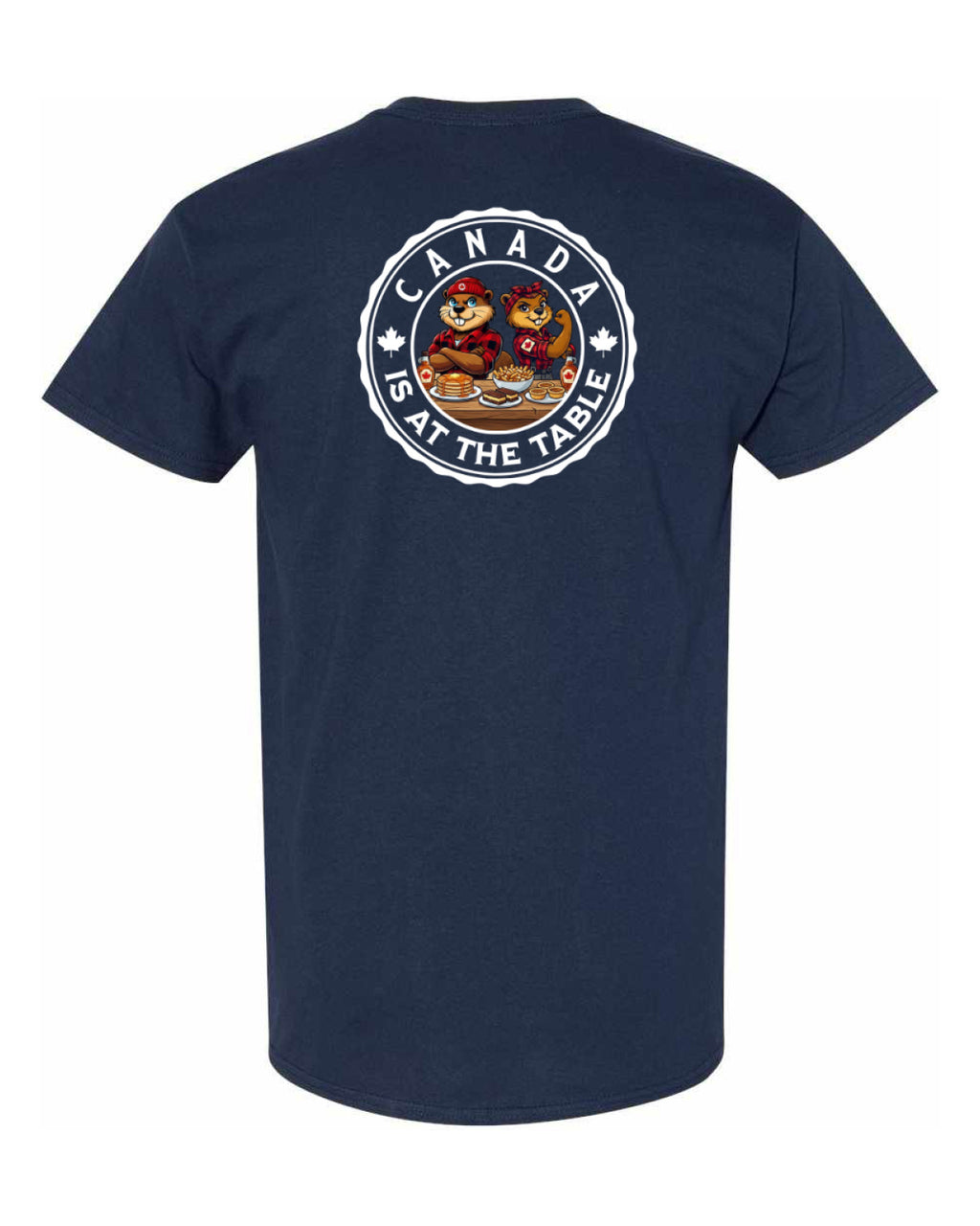Canada Is At The Table Left Chest And Back Men's Tee