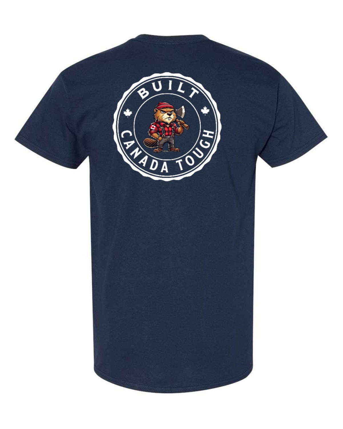 Built Canada Tough Axe Beaver Left Chest & Back Men's Tee