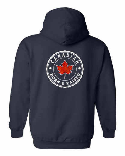 Canadian Born & Rasied Left Chest and Back Pullover - Gildan Canada (sewn Internationally)