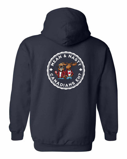 Mean & Nasty Canadians Eh! Left Chest and Back Pullover - Gildan Canada (sewn Internationally)