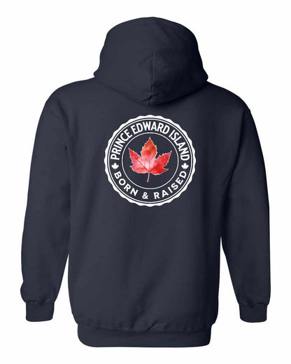 Born and Raised Prince Edward Island Left Chest and Back Pullover - Gildan Canada (sewn Internationally)