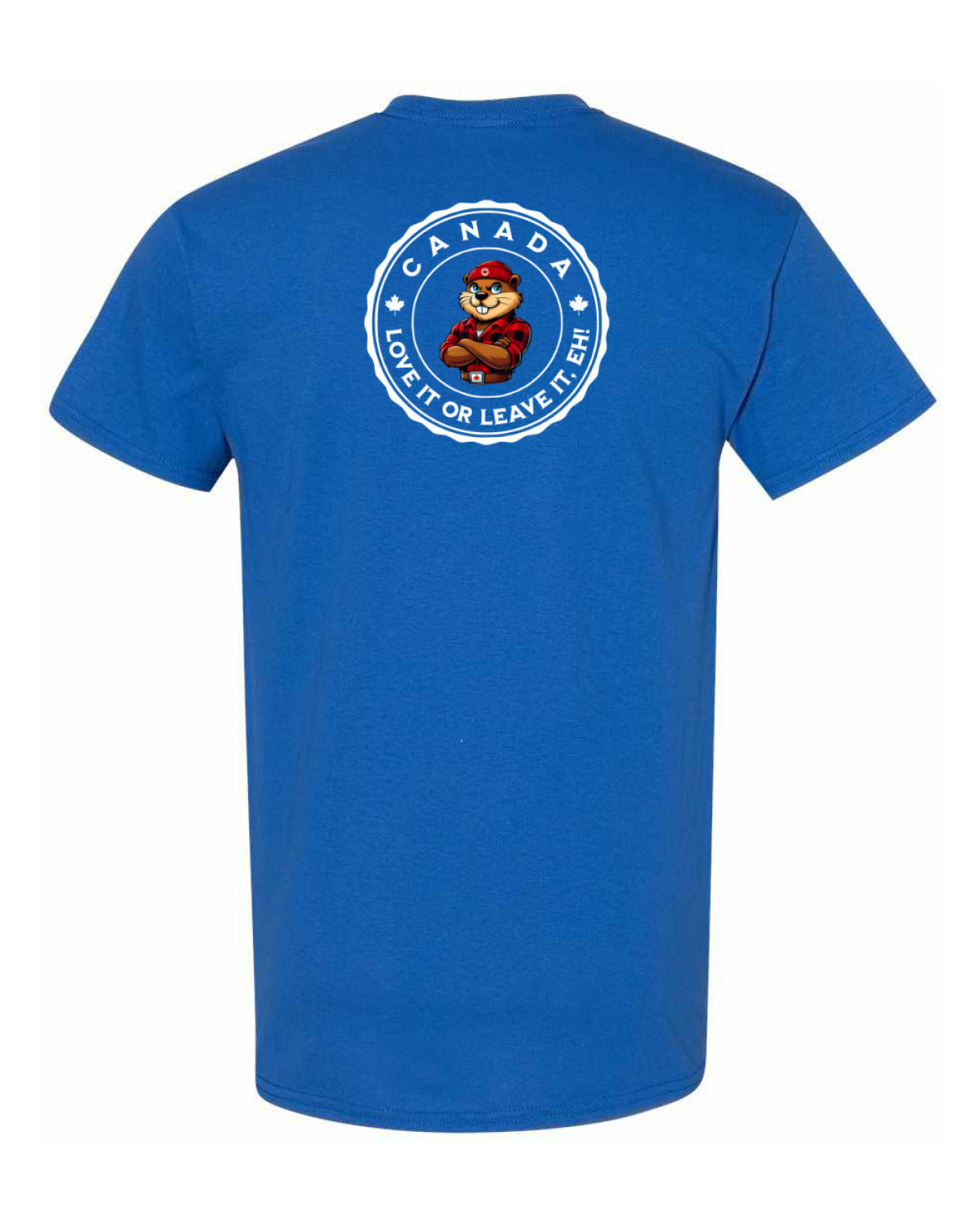 Canada Love it or Leave it eh!  Left Chest and Back Men's Tee