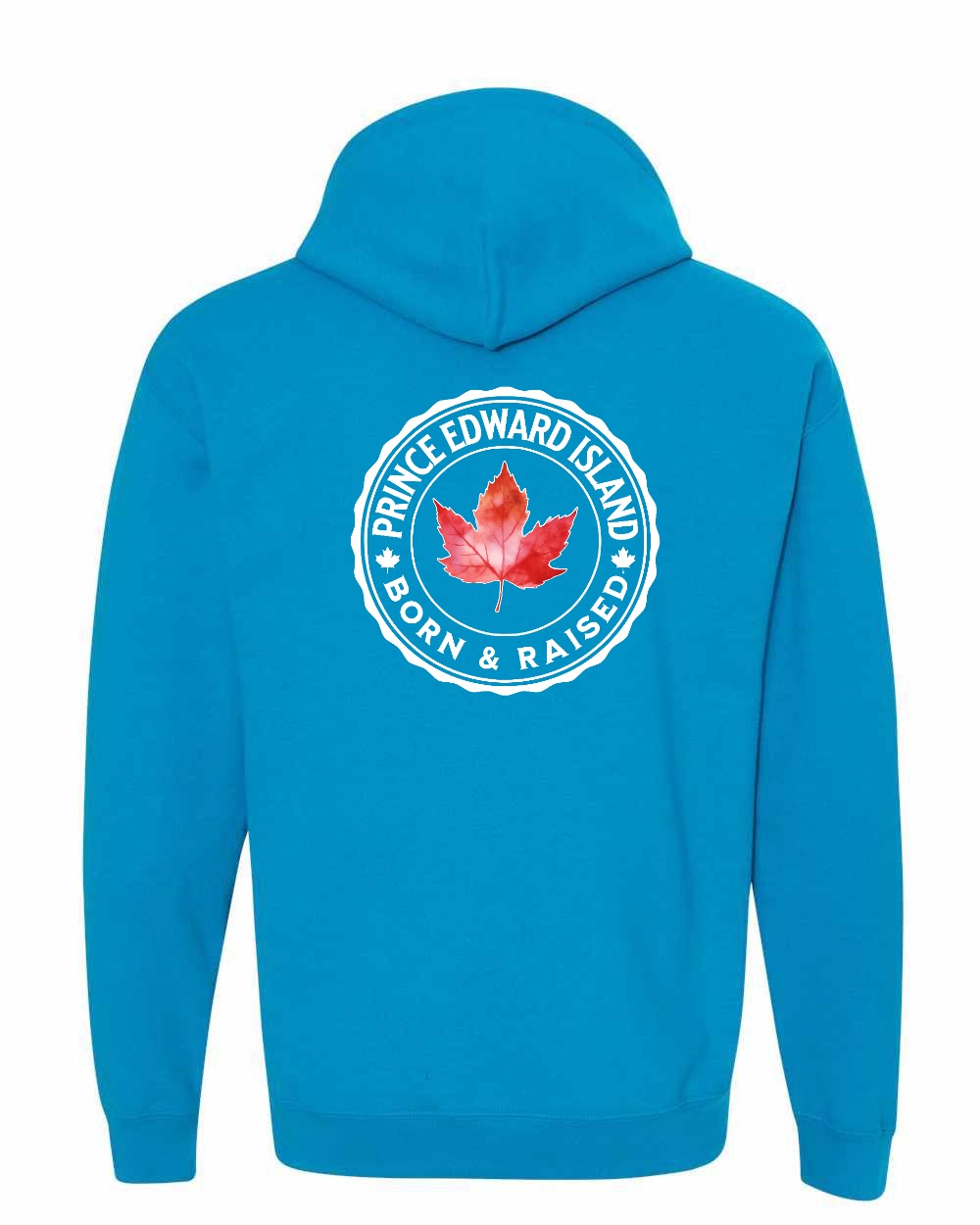 Born and Raised Prince Edward Island Left Chest and Back Pullover - Gildan Canada (sewn Internationally)