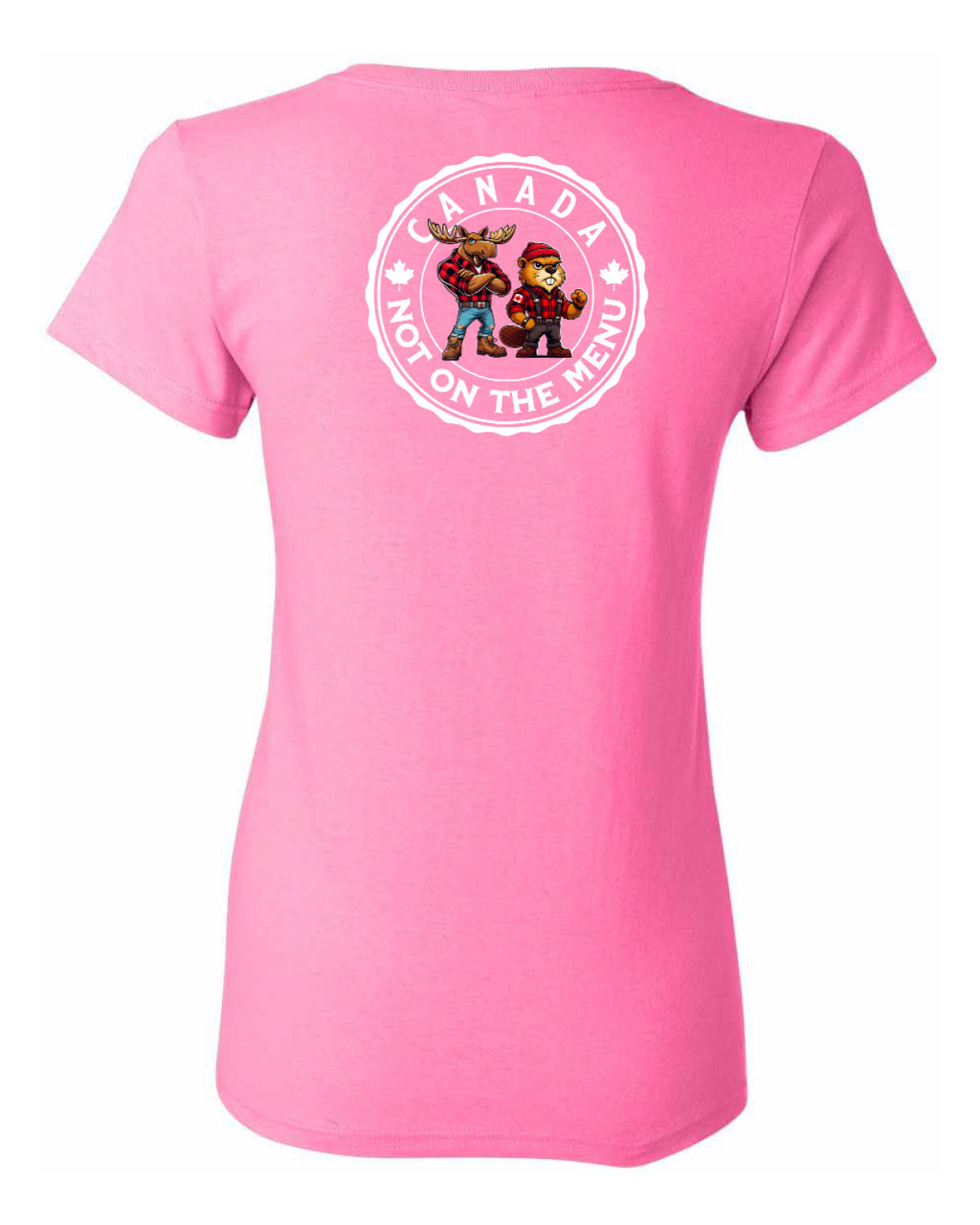 Canada Is Not on the Menu Left Chest and Back Women's Tee