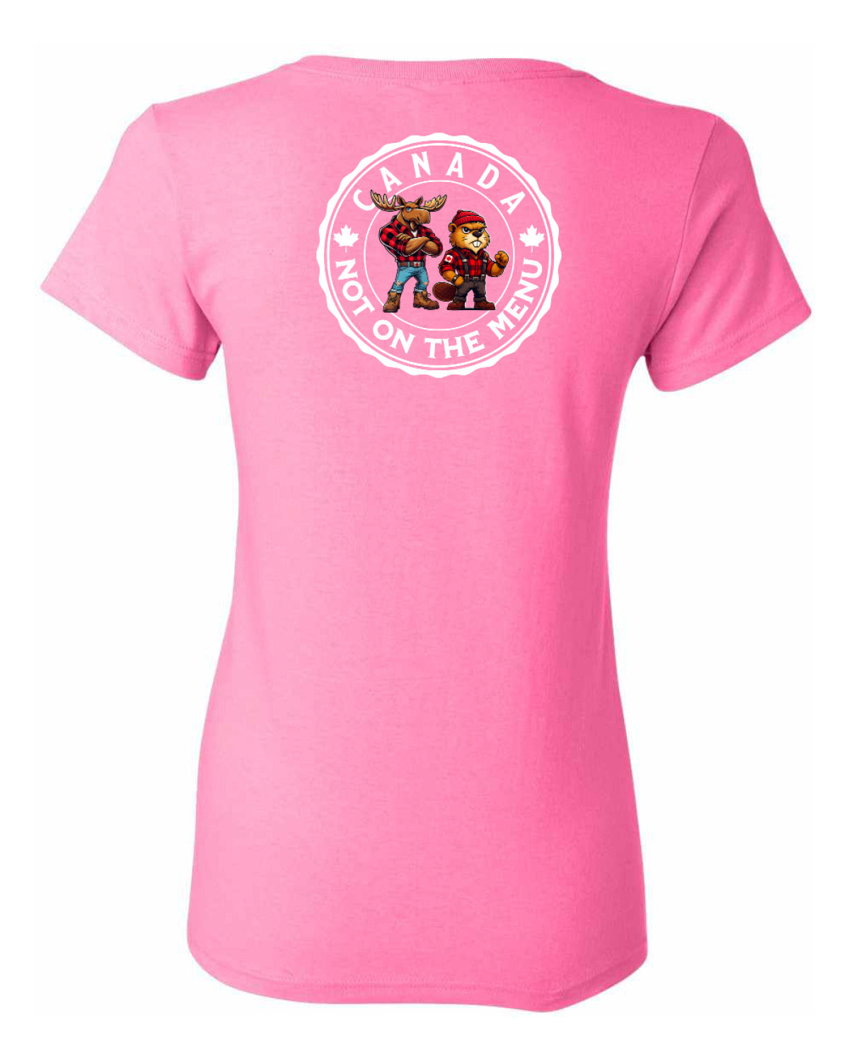 Canada Is Not on the Menu Left Chest and Back Women's Tee