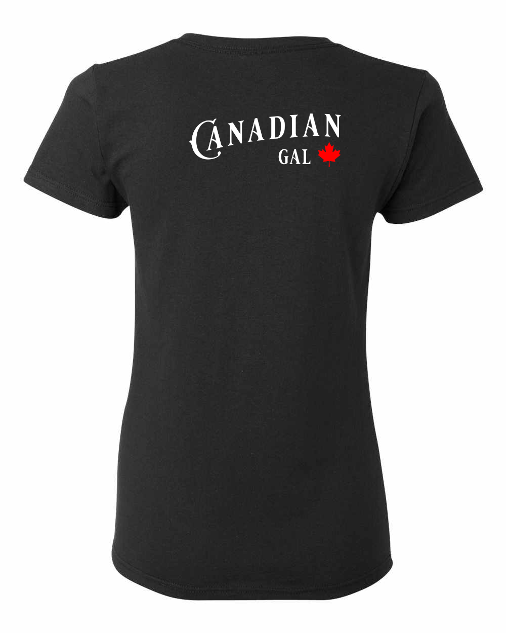 Canadian Gal Left Chest and Back Women's Tee - Gildan Canada (sewn Internationally)