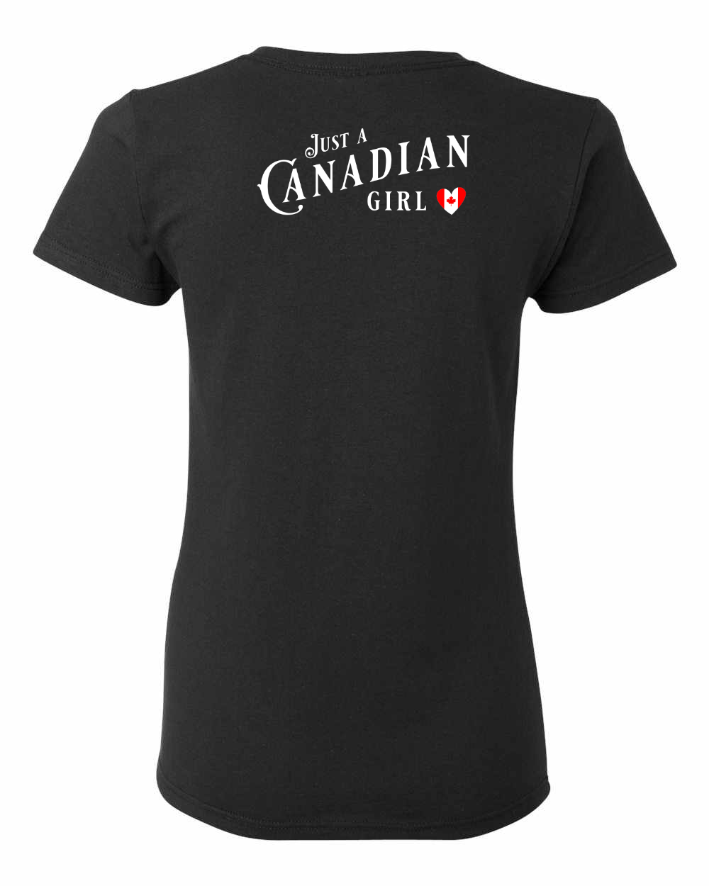 Just a canadian girl heart flag Left Chest and Back Women's Tee - Gildan Canada (sewn Internationally)