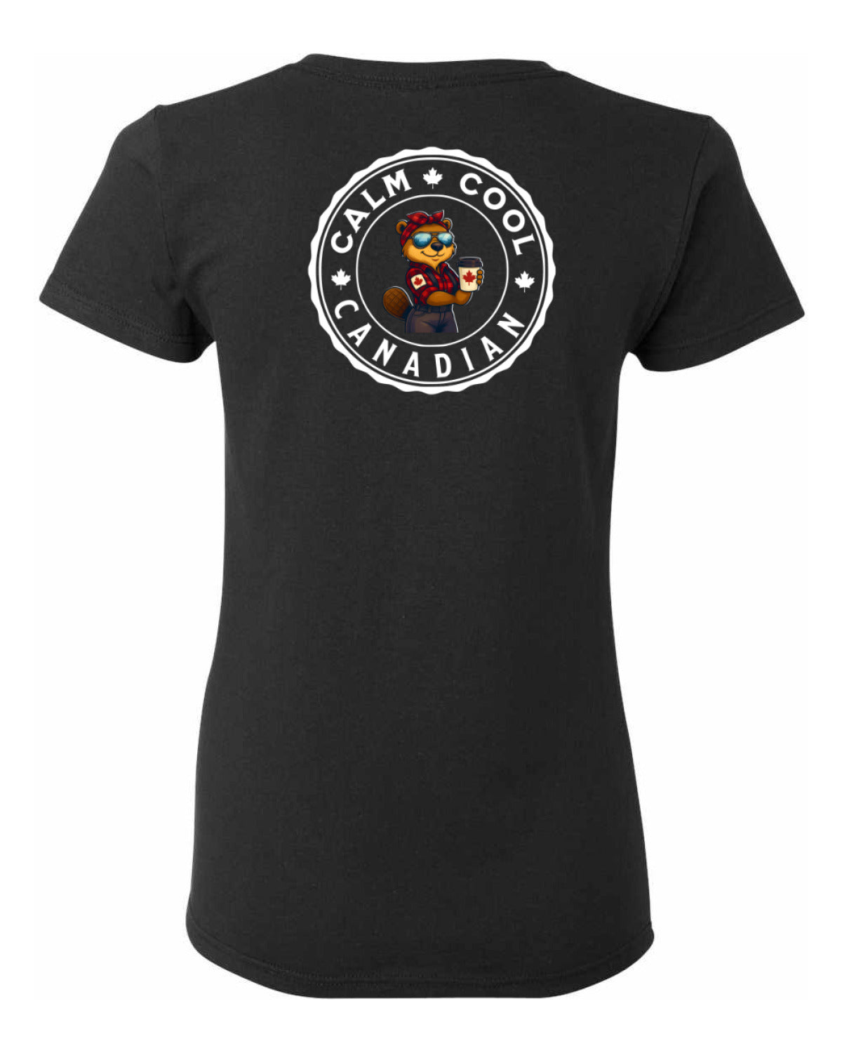 Calm Cool Canadian Rosie Sunglasses Left Chest and Back Women's Tee