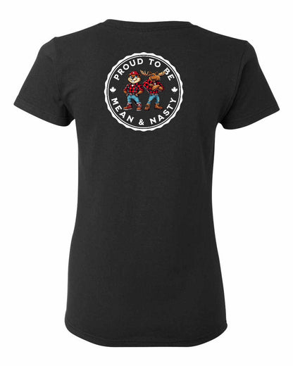 Proud to be Mean and Nasty Leaf Left Chest And Back Women's Tee - Gildan Canada (sewn Internationally)