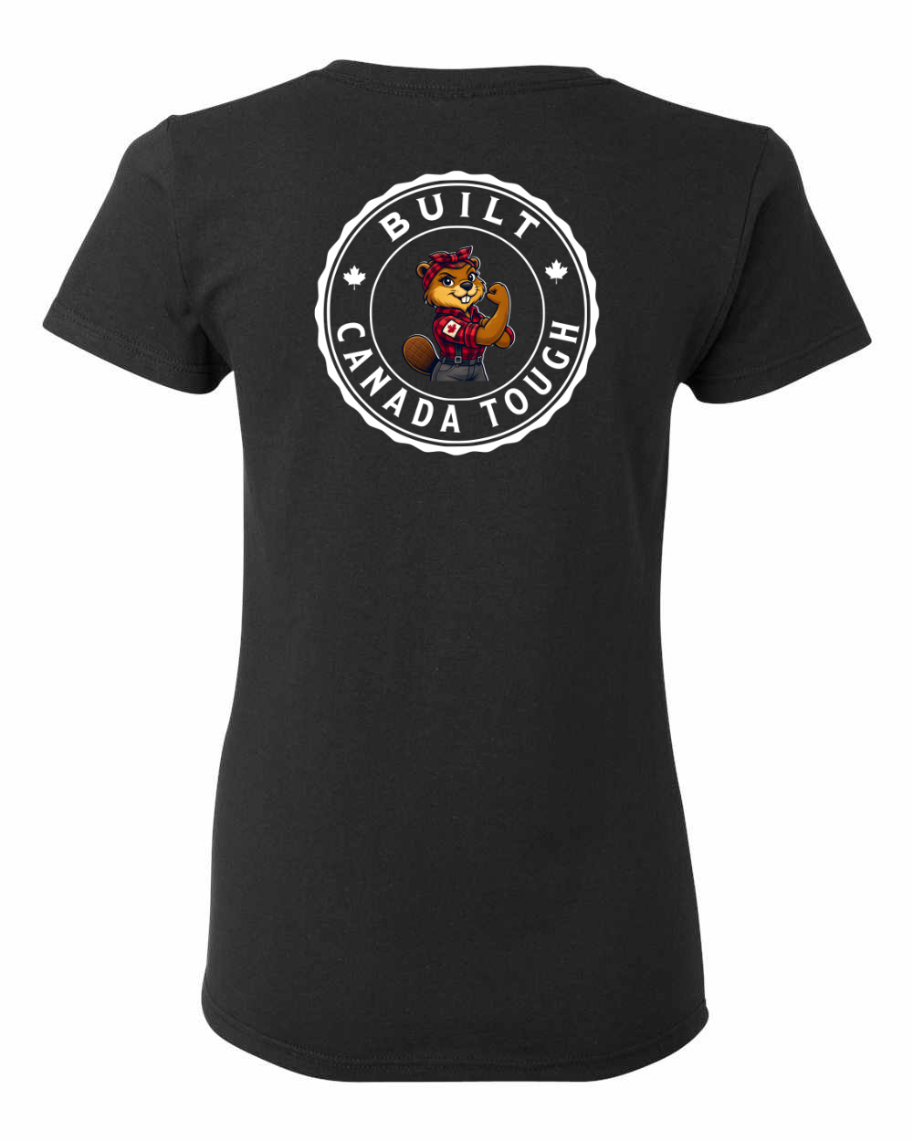 Built Canada Tough Rosie Left Chest and Back Women's Tee - Gildan Canada (sewn Internationally)