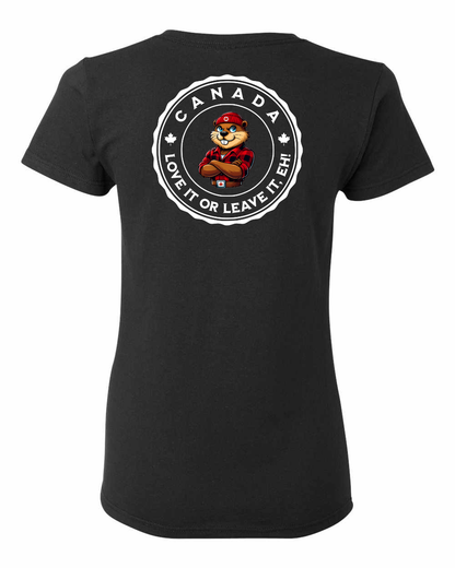 Canada Love it or Leave it Left Chest and Back Women's Tee - Gildan Canada (sewn Internationally) (Copy)