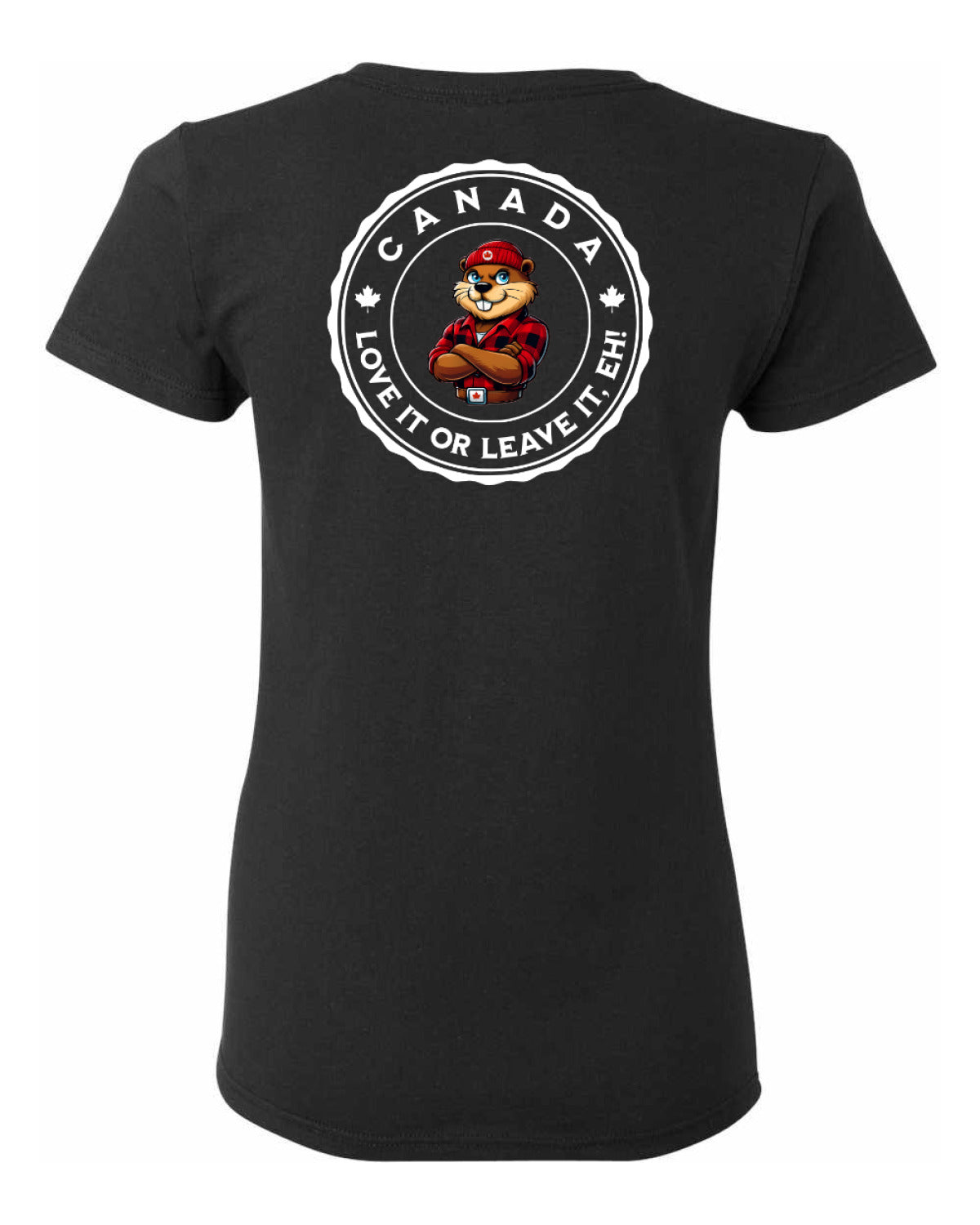 Canada Love it or Leave it Left Chest and Back Women's Tee