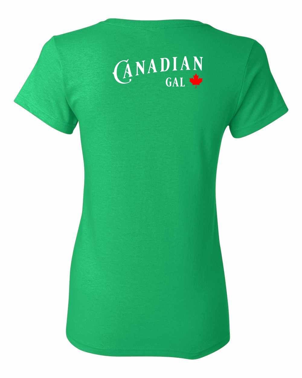 Canadian Gal Left Chest and Back Women's Tee - Gildan Canada (sewn Internationally)