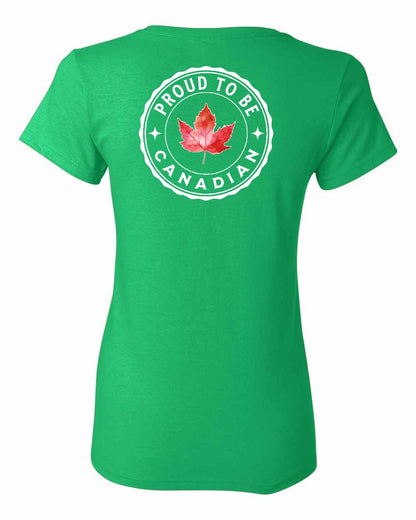 Proud to be Canadian Leaf Left Chest and Back Women's Tee - Gildan Canada (sewn Internationally)