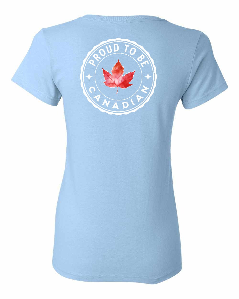 Proud to be Canadian Leaf Left Chest and Back Women's Tee - Gildan Canada (sewn Internationally)