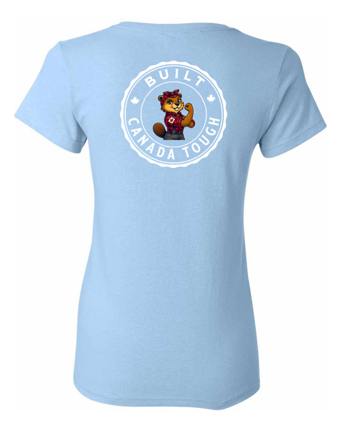 Built Canada Tough Rosie Left Chest and Back Women's Tee