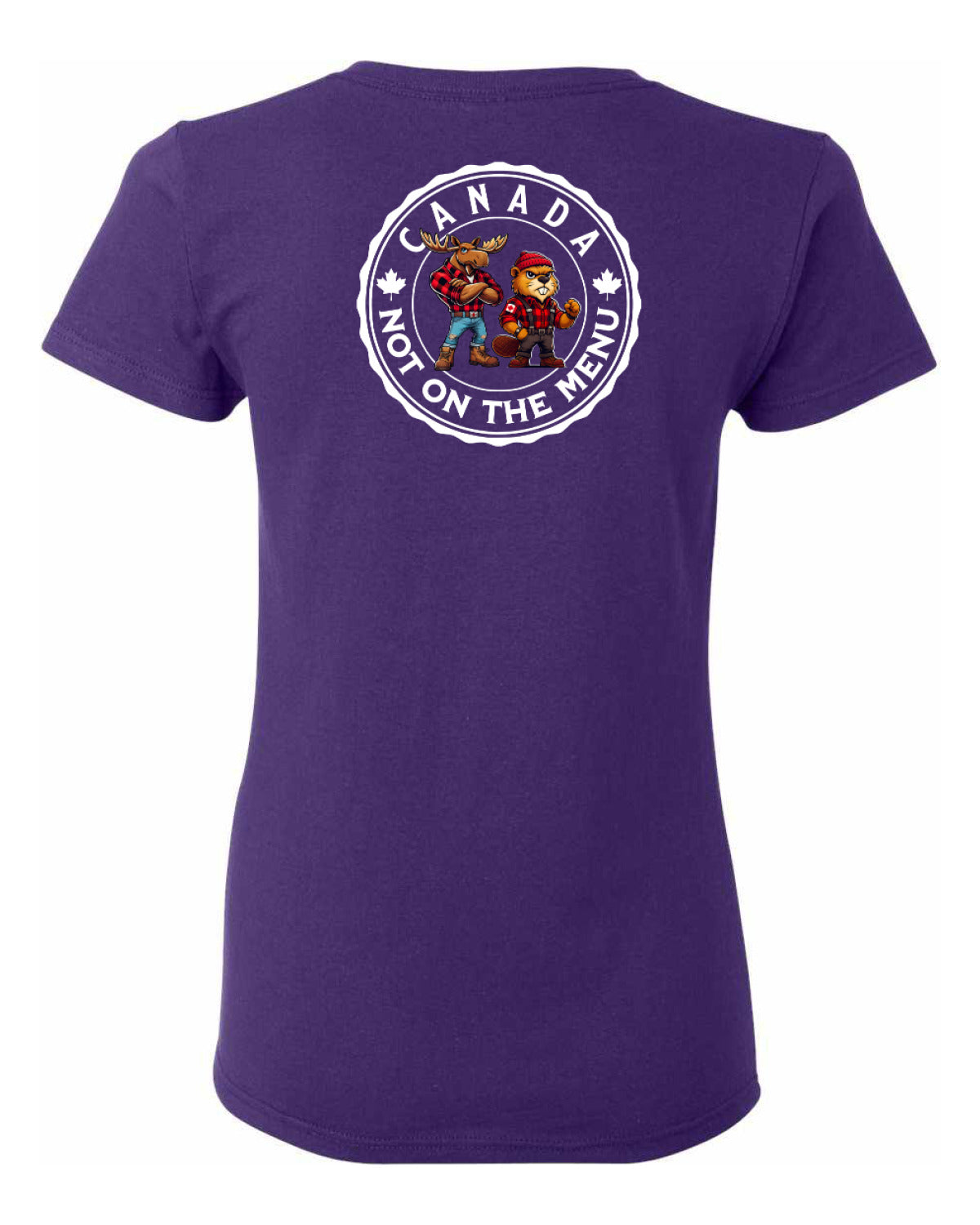 Canada Is Not on the Menu Left Chest and Back Women's Tee