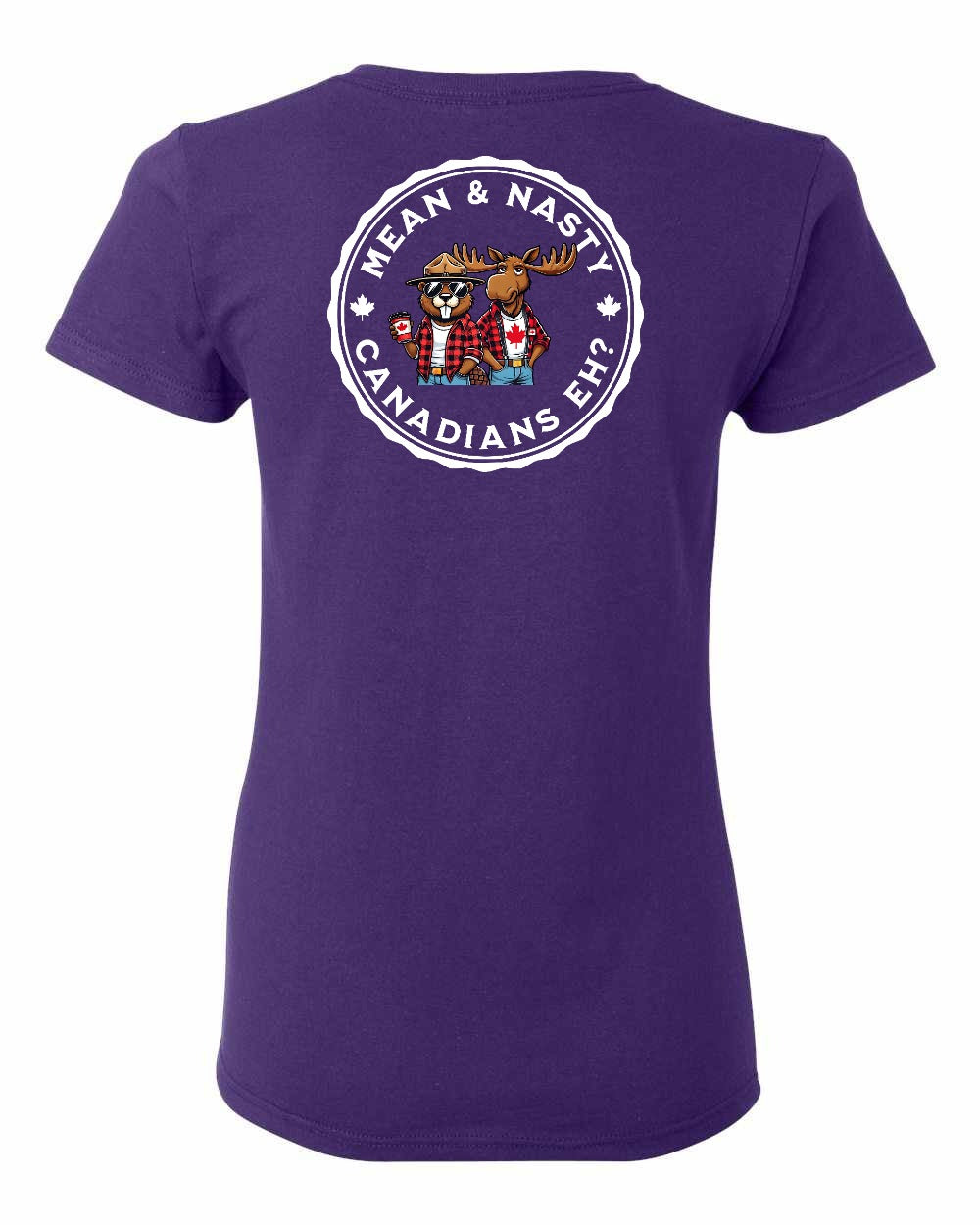 Mean and Nasty Canadians Eh! Left Chest And Back Women's Tee