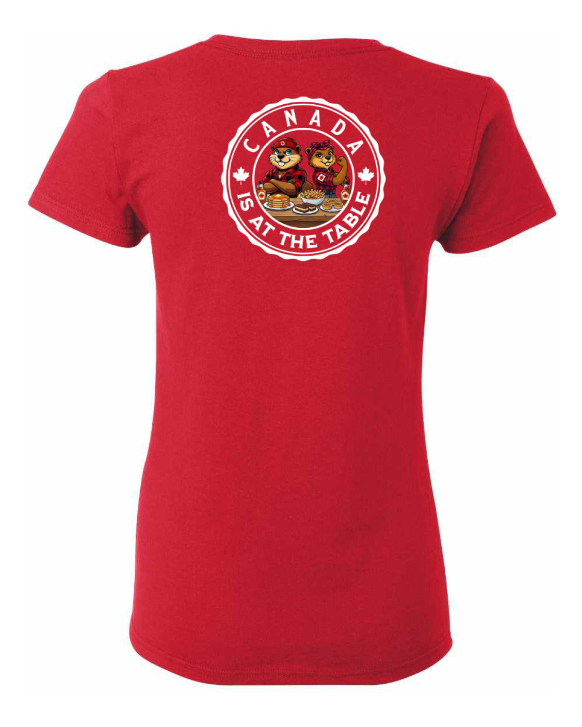 Canada Is At The Table Left Chest and Back Women's Tee