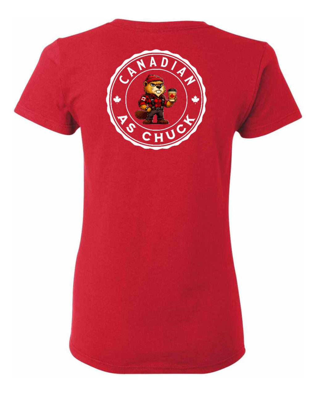Canadian as Chuck Left Chest And Back Women's Tee