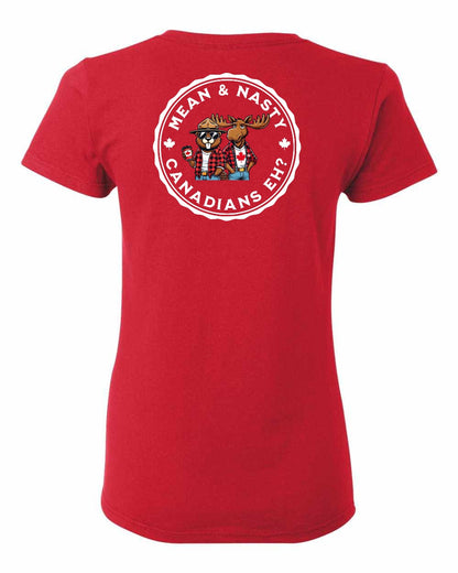 Mean and Nasty Canadians Eh! Left Chest And Back Women's Tee