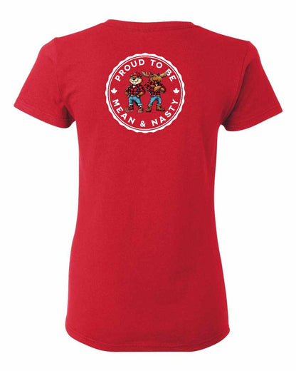 Proud to be Mean and Nasty Leaf Left Chest And Back Women's Tee - Gildan Canada (sewn Internationally)