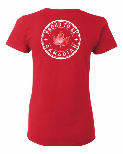 Proud to be Canadian Leaf Left Chest and Back Women's Tee - Gildan Canada (sewn Internationally)