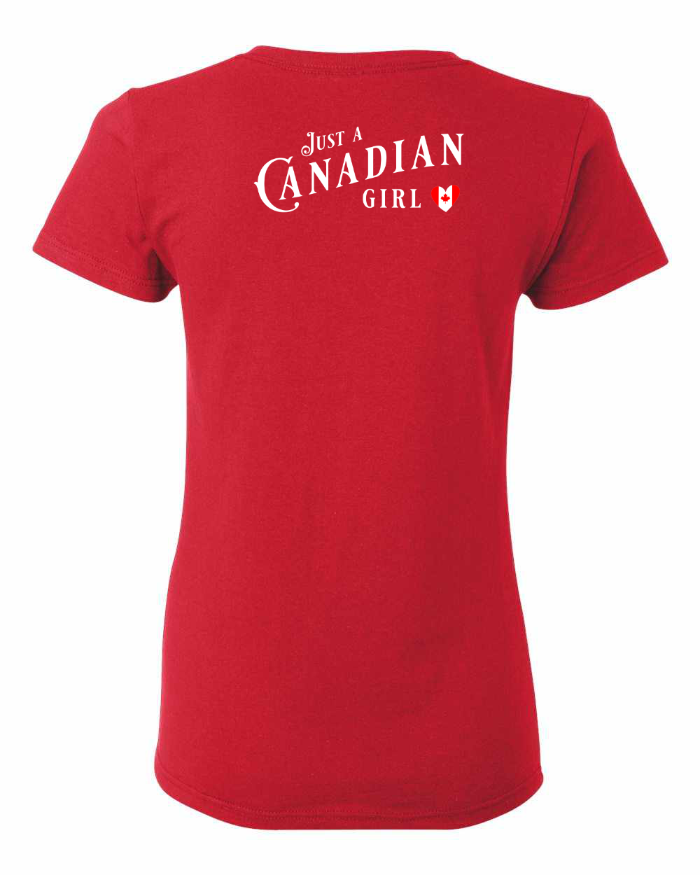 Just a canadian girl heart flag Left Chest and Back Women's Tee - Gildan Canada (sewn Internationally)