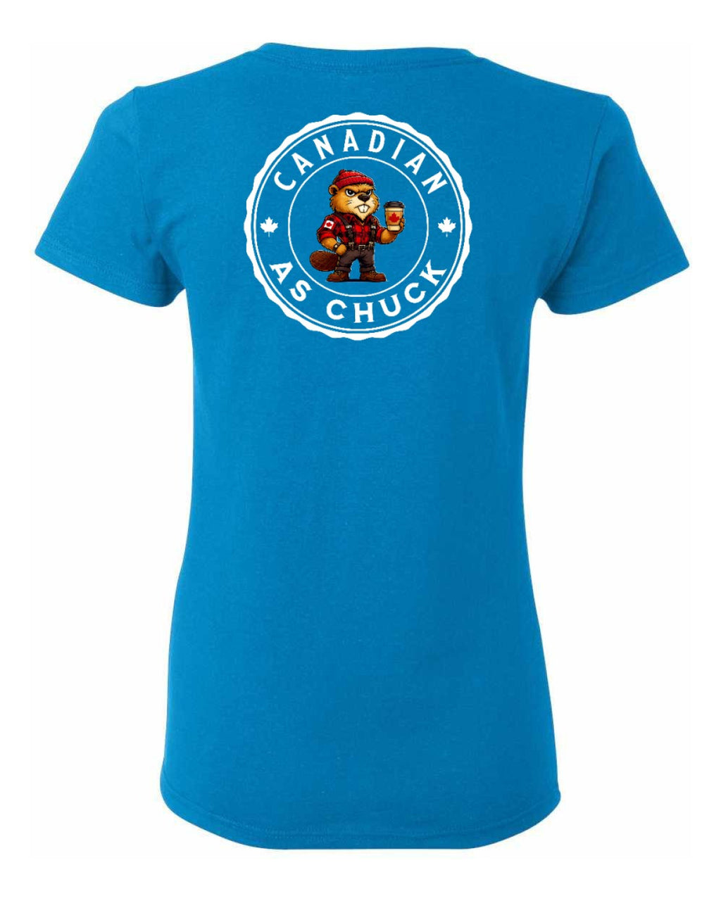 Canadian as Chuck Left Chest And Back Women's Tee
