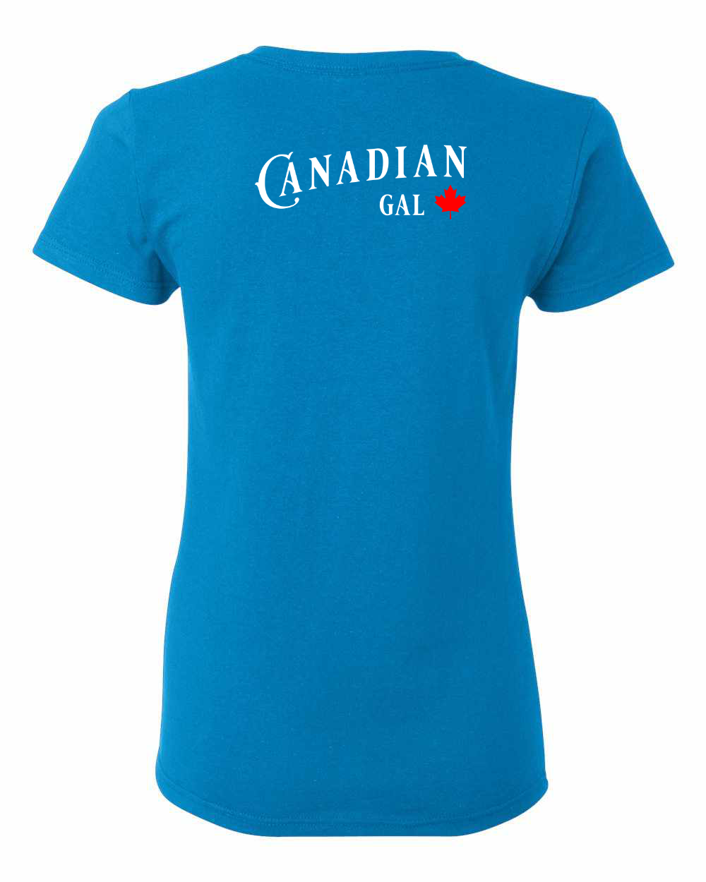 Canadian Gal Left Chest and Back Women's Tee - Gildan Canada (sewn Internationally)