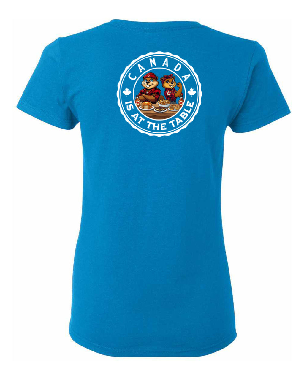 Canada Is At The Table Left Chest and Back Women's Tee