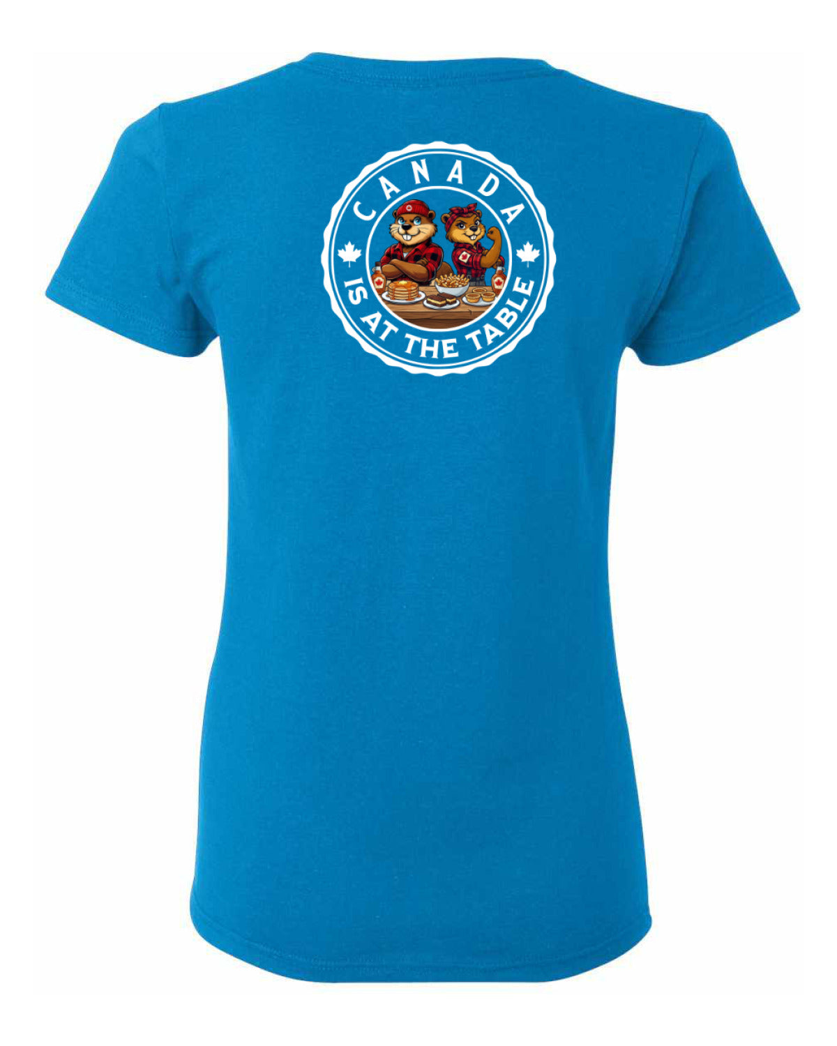 Canada Is At The Table Left Chest and Back Women's Tee