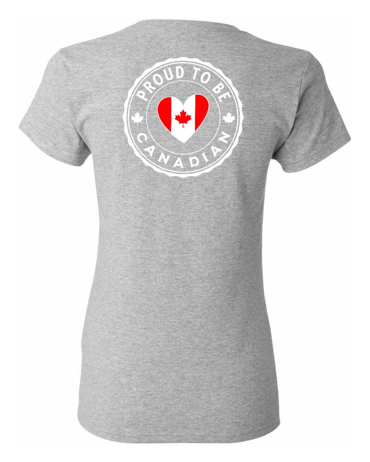 Proud to Be Canadian Heart Left Chest And Back Women's Tee