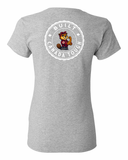 Built Canada Tough Rosie Left Chest and Back Women's Tee - Gildan Canada (sewn Internationally)