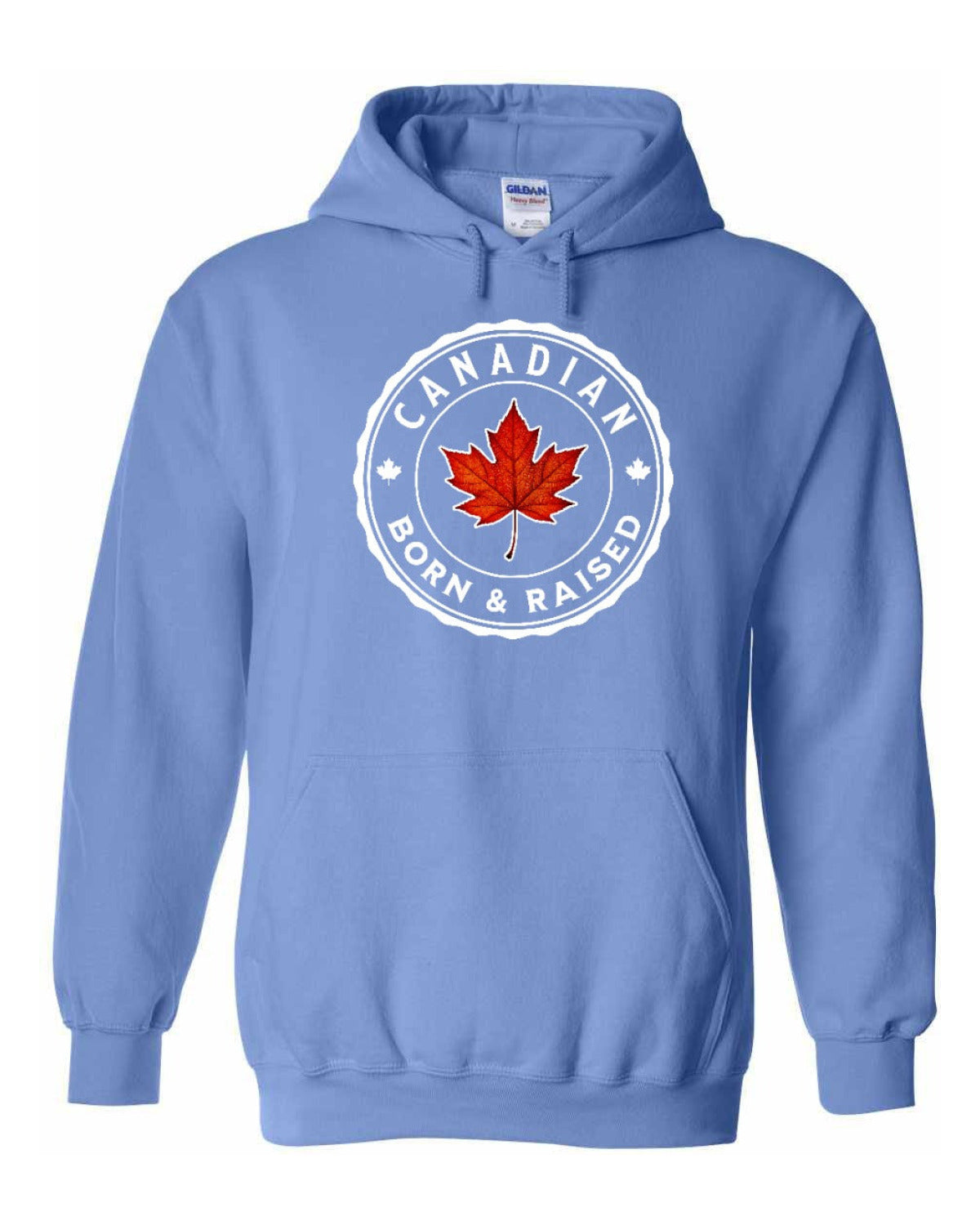 Canadian Born & Rasied Full Pullover - Unisex