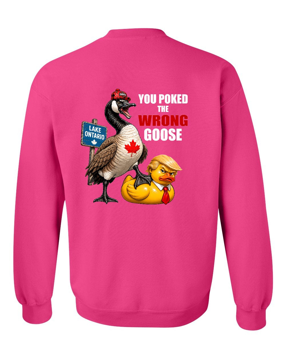 Poked the Wrong Goose Left Chest and Back Crewneck Sweatshirt in Pink - back