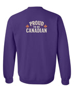 Proud To Be Canadian Sign Left Chest And Back  Crewneck Sweatshirt - Unisex