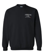 Canadian Girl Forever And Always Left Chest  Crewneck Sweatshirt - Unisex
