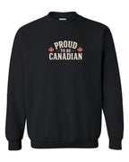 Proud To Be Canadian Sign   Crewneck Sweatshirt - Unisex