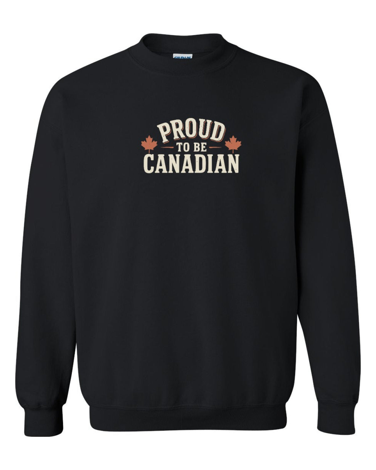 Proud To Be Canadian Sign   Crewneck Sweatshirt - Unisex