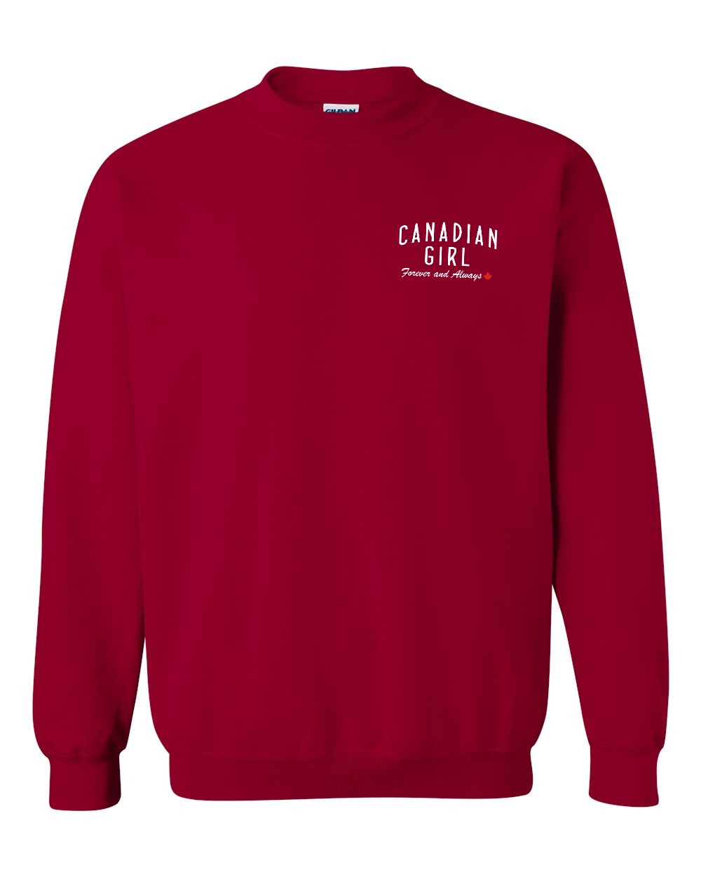 Canadian Girl Forever And Always Left Chest Crewneck Sweatshirt
