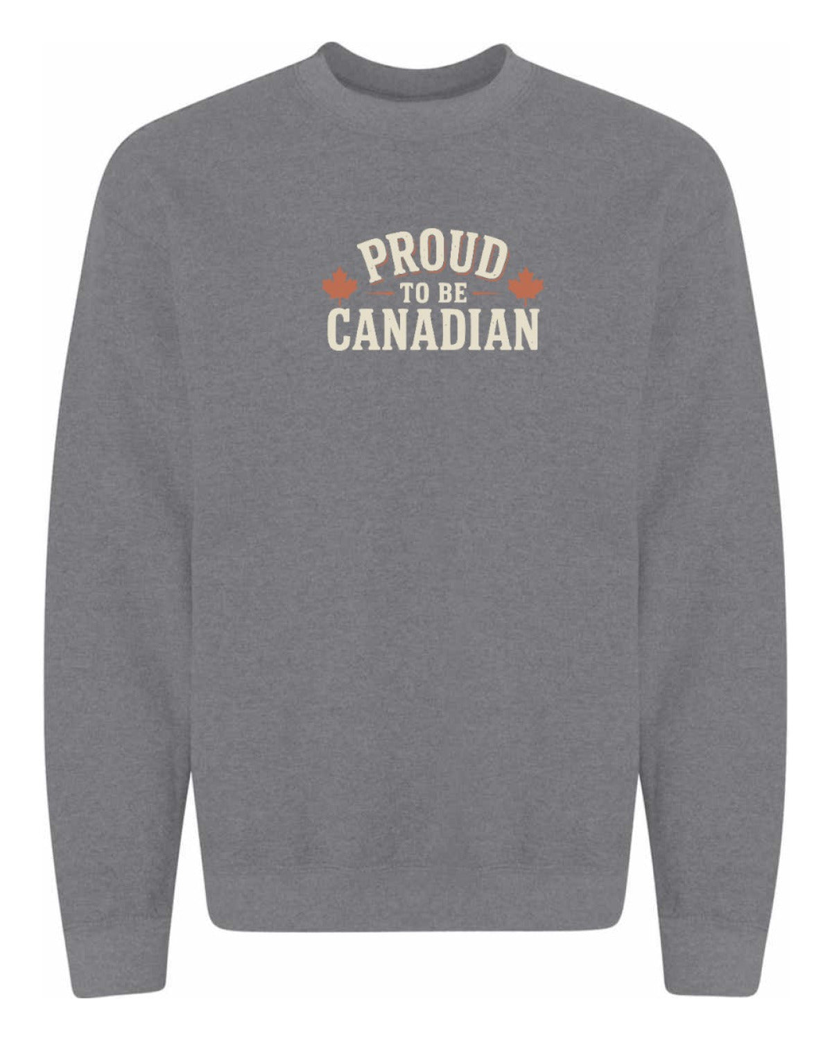 Proud To Be Canadian Sign   Crewneck Sweatshirt - Unisex