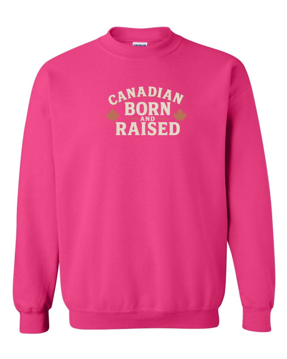 Canadian Born & Raised Sign   Crewneck Sweatshirt - Unisex