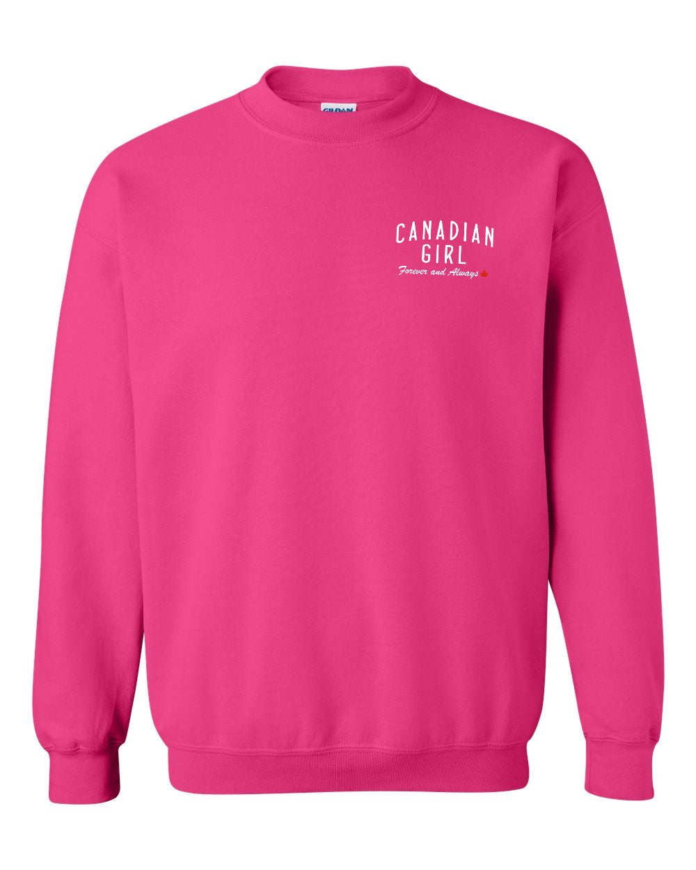 Canadian Girl Forever And Always Left Chest Crewneck Sweatshirt