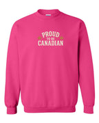 Proud To Be Canadian Sign   Crewneck Sweatshirt - Unisex